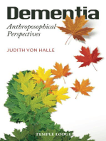 Dementia: Anthroposophical Perspectives