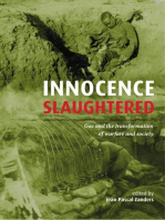 Innocence Slaughtered: Gas and the Transformation of Warfare and Society