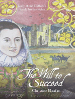 The Will to Succeed: Lady Anne Clifford's Battle for her Rights