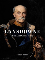 Lansdowne: The Last Great Whig