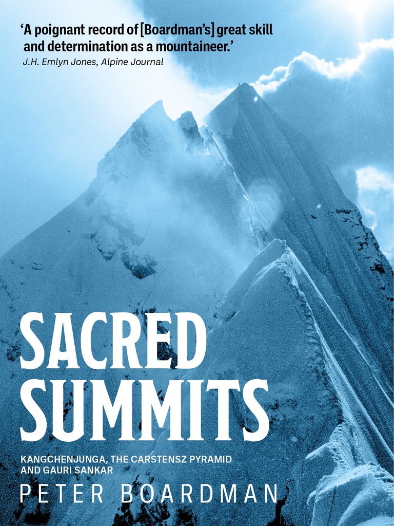 Sacred Summits by Peter Boardman (Ebook) Read free for 30 days