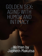 Golden Sex: Aging with humor and intimacy