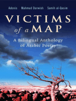 Victims of a Map: A Bilingual Anthology of Arabic Poetry (Adonis, Mahmud Darwish, Samih al-Qasim)
