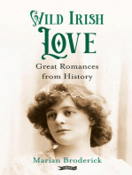 Wild Irish Love: Great Romances from History