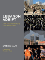 Lebanon Adrift: From Battleground to Playground
