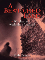 A Bewitched Land: Witches and Warlocks of Ireland