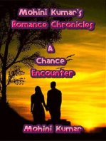 Mohini Kumar's Romance Chronicles: A Chance Encounter
