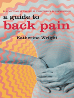 A Guide to Back Pain: Symptoms; Causes; Treatment; Prevention