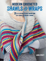 Modern Crocheted Shawls and Wraps: 35 stylish ways to keep warm from lacy shawls to chunky throws