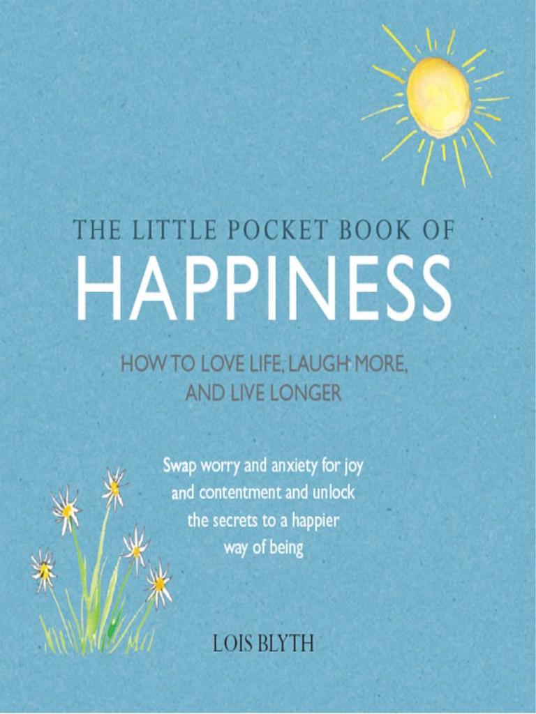 The Little Pocket Book of Happiness by Lois Blyth - Ebook | Everand
