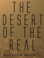 The Desert of the Real