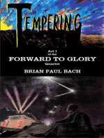 Forward to Glory: Tempering