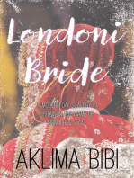 Londoni Bride: A Modern Day Slavery in Britain in the name of 'Honour & Izzat'