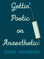 Getting' Poetic on Anaesthetic