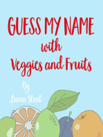 Guess My Name: With Fruits Ang Veggies