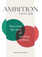 Ambition Factor: Rewriting the story of working mothers