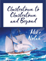 Charlestown to Charlestown and Beyond