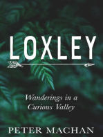 Loxley: Wanderings In A Curious Valley