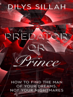 Predator or Prince: How to Find the Man of Your Dreams, Not Your Nightmares