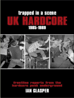 TRAPPED IN A SCENE: UK HARDCORE 1985-1989