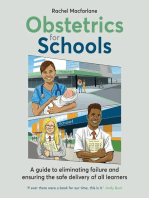 Obstetrics for Schools: Eliminating failure and ensuring the safe delivery of all learners