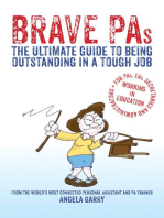 Brave PAs: The ultimate guide to being outstanding in a tough job