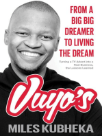 Vuyo's: From A Big Big Dreamer To Living The Dream