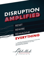 Disruption Amplified: Reset. Rewire. Reimagine Everything.