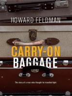 Carry-On Baggage: The story of a man who thought he travelled light