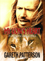 My Lion's Heart: A Life for the Lions of Africa