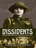 Dissidents: Irish Republican Women 1923-1941