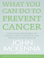 What You Can Do to Prevent Cancer: Practical Measures to Adjust Your Lifestyle and Protect Your Health