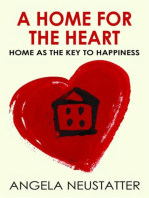 A Home for the Heart: 11 Ideas to Balance Your Life