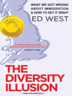 The Diversity Illusion: What We Got Wrong About Immigration & How to Set It Right