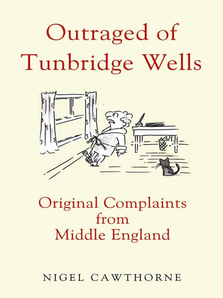 Outraged of Tunbridge Wells by Nigel Cawthorne (Ebook) - Read free for ...