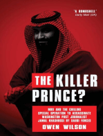 The Killer Prince: MBS and the Chilling Special Operation to Assassinate Washington Post Journalist Jamal Khashoggi