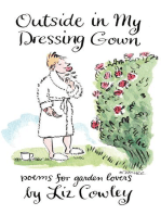 Outside in My Dressing Gown: Poems for Garden Lovers