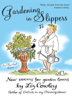 Gardening in Slippers: New Poems for Garden Lovers
