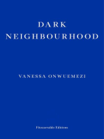 Dark Neighbourhood