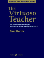 The Virtuoso Teacher: the inspirational guide for instrumental and singing teachers