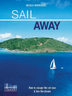 Sail Away: How to escape the rat race and live the dream