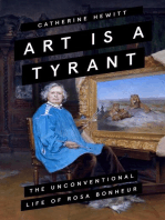 Art is a Tyrant: The Unconventional Life of Rosa Bonheur