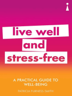 A Practical Guide to Well-being: Live Well & Stress-Free