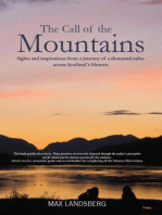 The Call of the Mountains: Sights and Inspirations from a journey of a thousad miles across Scotland's Munro ranges