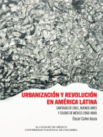 Urbanización y revolución en América Latina.: Santiago de Chile, Buenos Aires y Ciudad de México (1950-1980)