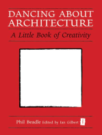 Dancing About Architecture: A Little Book of Creativity