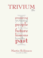 Trivium 21c: Preparing young people for the future with lessons from the past