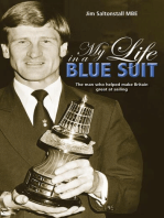 My Life in a Blue Suit: The man who helped make Britain great at sailing