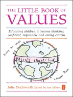 The Little Book of Values: Educating Children to become Thinking, Responsible and Caring Citizens