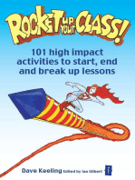Rocket up your Class!: 101 High Impact Activities to Start, Break and End Lessons